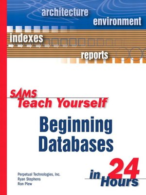 cover image of Sams Teach Yourself Beginning Databases in 24 Hours